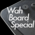 Wah Board new vox type
